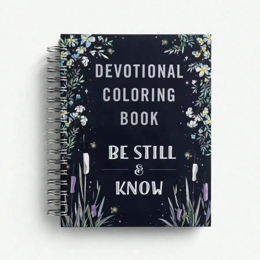 Devotional Coloring Book "Be Still & Know" 75 Inspiring Devotions Encouragement Hope Spiral Bound Coloring Pages Gift For Adults
